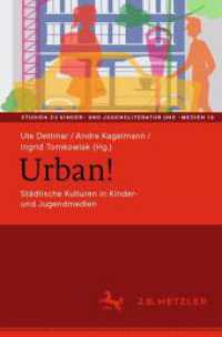 Urban! : Städtische Kulturen in Kinder- und Jugendmedien (Studien zu Kinder- und Jugendliteratur und -medien)