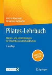 Pilates-Lehrbuch : Matten- und Geräteübungen für Prävention und Rehabilitation （3. Aufl. 2024. xviii, 295 S. XVIII, 295 S. 375 Abb. 254 mm）