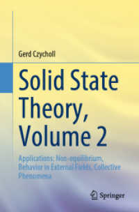 Solid State Theory, Volume 2 : Applications: Non-equilibrium, Behavior in External Fields, Collective Phenomena