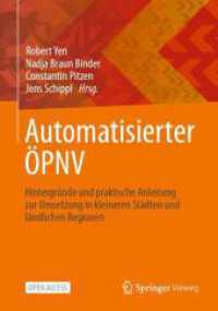 Automatisierter ÖPNV : Hintergründe und praktische Anleitung zur Umsetzung in kleineren Städten und ländlichen Regionen