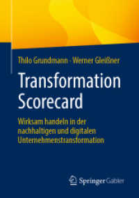 Transformation Scorecard : Wirksam handeln in der nachhaltigen und digitalen Unternehmenstransformation
