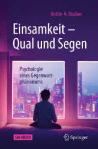 Einsamkeit - Qual und Segen : Psychologie eines Gegenwartphänomens