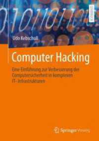 Computer Hacking : Eine Einführung zur Verbesserung der Computersicherheit in komplexen IT-Infrastrukturen