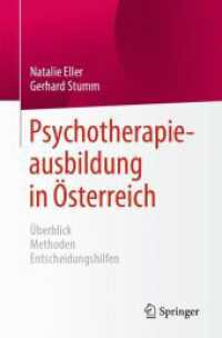 Psychotherapieausbildung in Österreich : Überblick Methoden Entscheidungshilfen