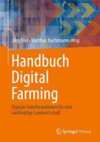 Handbuch Digital Farming : Digitale Transformationen für eine nachhaltige Landwirtschaft