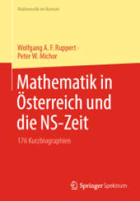 Mathematik in Österreich und die NS-Zeit : 176 Kurzbiographien (Mathematik im Kontext) （1. Aufl. 2023. 2023. xxi, 772 S. XXI, 772 S. 173 Abb. 240 mm）