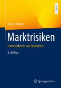 Marktrisiken : Portfoliotheorie und Risikomaße （2. Aufl. 2023. xii, 203 S. XII, 203 S. 30 Abb. 240 mm）