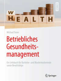 Betriebliches Gesundheitsmanagement : Ein Lehrbuch für Bachelor- und Masterstudierende sowie Berufstätige