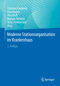 Moderne Stationsorganisation im Krankenhaus （2. Aufl. 2023. xx, 259 S. XX, 259 S. 67 Abb., 62 Abb. in Farbe. 240 mm）