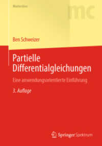 Partielle Differentialgleichungen : Eine anwendungsorientierte Einführung (Masterclass) （3. Aufl. 2024. xxiv, 633 S. XXIV, 633 S. 46 Abb., 7 Abb. in Farbe. 240）