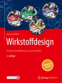 Wirkstoffdesign : Entwurf und Wirkung von Arzneistoffen （3. Aufl. 2024. xxviii, 766 S. XXVIII, 766 S. 549 Abb., 516 Abb. in Far）