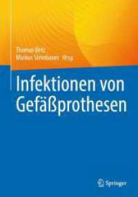 Infektionen von Gefäßprothesen （1. Aufl. 2024. 2024. 300 S. Etwa 300 S. 254 mm）