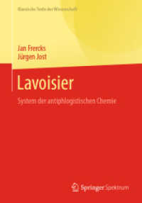 Lavoisier : System der antiphlogistischen Chemie (Klassische Texte der Wissenschaft) （2. Aufl. 2023. xvii, 406 S. XVII, 406 S. 8 Abb. 240 mm）