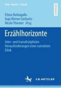 Erzählhorizonte : Inter- und transdisziplinäre Herausforderungen einer narrativen Ethik (Ethik - Mensch -technik)