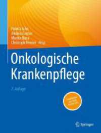 Onkologische Krankenpflege （7. Aufl. 2024. xxiii, 952 S. XXIII, 952 S. 222 Abb., 206 Abb. in Farbe）