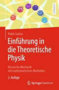 Einführung in die Theoretische Physik : Klassische Mechanik mit mathematischen Methoden （2ND）