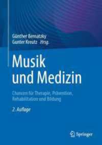Musik und Medizin : Chancen für Therapie, Prävention, Rehabilitation und Bildung （2ND）
