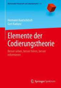 Elemente Der Codierungstheorie: Besser Sehen, Besser Hören, Besser Informieren (Mathematik Primarstufe Und Sekundarstufe I + II")