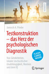 Testkonstruktion - das Herz der psychologischen Diagnostik, m. 1 Buch, m. 1 E-Book : Von Gütekriterien, lokaler stochastischer Unabhängigkeit, Normen und dem IQ (Psychologie für Studium und Beruf) （2024. viii, 102 S. VIII, 102 S. 17 Abb. 235 mm）