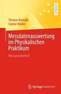 Messdatenauswertung im Physikalischen Praktikum : Messunsicherheit （1. Aufl. 2023. 2023. x, 162 S. X, 162 S. 70 Abb., 32 Abb. in Farbe. 23）