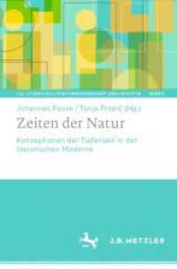 Zeiten der Natur : Konzeptionen der Tiefenzeit in der literarischen Moderne (Lili: Studien zu Literaturwissenschaft und Linguistik)