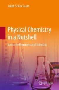 物理化学の基本（テキスト）<br>Physical Chemistry in a Nutshell : Basics for Engineers and Scientists
