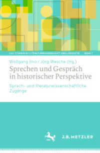 Sprechen und Gespräch in historischer Perspektive : Sprach- und literaturwissenschaftliche Zugänge (Lili: Studien zu Literaturwissenschaft und Linguistik)