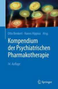 Kompendium der Psychiatrischen Pharmakotherapie （14. Aufl. 2023. xxxi, 1047 S. XXXI, 1047 S. 7 Abb. in Farbe. 235 mm）