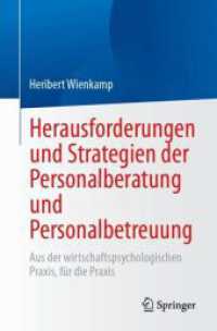 Herausforderungen und Strategien der Personalberatung und Personalbetreuung : Aus der wirtschaftspsychologischen Praxis, für die Praxis