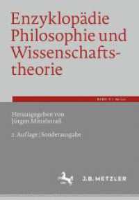 Enzyklopädie Philosophie und Wissenschaftstheorie : Bd. 4: Ins-Loc （2. Aufl. 2024. xx, 595 S. XX, 595 S. 240 mm）