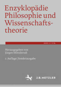 Enzyklopädie Philosophie und Wissenschaftstheorie : Bd. 6: O-Ra （2. Aufl. 2024. xx, 618 S. XX, 618 S. 240 mm）
