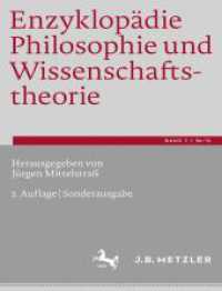 Enzyklopädie Philosophie und Wissenschaftstheorie : Bd. 7: Re-Te （2. Aufl. 2024. xxi, 701 S. XXI, 701 S. 240 mm）