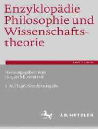 Enzyklopädie Philosophie und Wissenschaftstheorie : Bd. 7: Re-Te （2. Aufl. 2024. xxi, 696 S. XXI, 696 S. 240 mm）
