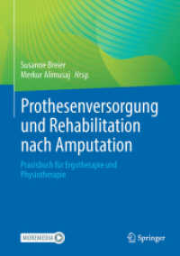 Prothesenversorgung und Rehabilitation nach Amputation und bei angeborener Fehlbildung （1. Aufl. 2024. 2024. 650 S. Etwa 650 S. 580 Abb. in Farbe. Mit Online-）