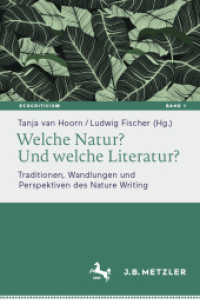 Welche Natur? Und welche Literatur? : Traditionen, Wandlungen und Perspektiven des Nature Writing (Ecocriticism. Literatur-, kultur- und medienwissenschaftliche Perspektiven)