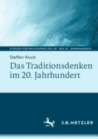 Das Traditionsdenken im 20. Jahrhundert (Studien zur Philosophie des 20. und 21. Jahrhunderts)