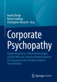 Corporate Psychopathy : Studienergebnisse, Herausforderungen und die Rolle der Internen Kommunikation im Umgang mit der Dunklen Triade in Unternehmen