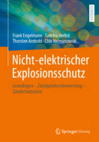 Nicht-elektrischer Explosionsschutz : Grundlagen - Zündgefahrenbewertung - Zündschutzarten