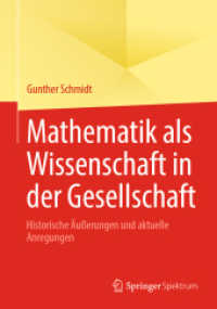 Mathematik als Wissenschaft in der Gesellschaft : Historische Äußerungen und aktuelle Anregungen