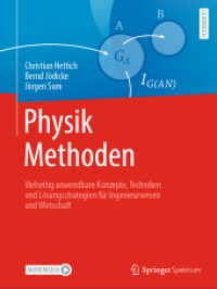 Physik Methoden : Vielseitig anwendbare Konzepte, Techniken und Lösungsstrategien für Ingenieurwesen und Wirtschaft