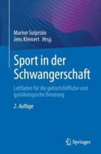 Sport in der Schwangerschaft : Leitfaden für die geburtshilfliche und gynäkologische Beratung （2. Aufl. 2023. x, 171 S. X, 171 S. 19 Abb., 9 Abb. in Farbe. 235 mm）