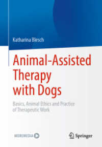 犬による動物介在療法（AAT）<br>Animal-Assisted Therapy with Dogs : Basics, Animal Ethics and Practice of Therapeutic Work