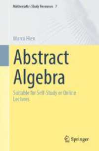 抽象代数学：自習用あるいはオンライン講義に適したテキスト<br>Abstract Algebra : Suitable for Self-Study or Online Lectures (Mathematics Study Resources) （2024）
