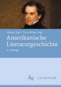 Amerikanische Literaturgeschichte （4. Aufl. 2024. xix, 749 S. XIX, 749 S. 83 Abb., 28 Abb. in Farbe. 240）