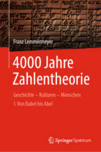 4000 Jahre Zahlentheorie : Geschichte - Kulturen - Menschen I. Von Babel bis Abel (Vom Zählstein zum Computer)