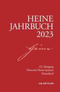 Heine-Jahrbuch 2023 (Heine-Jahrbuch) （2024. 2024. x, 362 S. X, 362 S. 18 Abb. 235 mm）