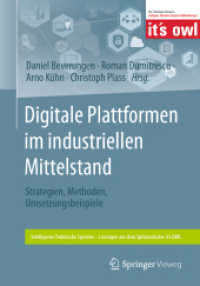 Digitale Plattformen im industriellen Mittelstand : Strategien, Methoden, Umsetzungsbeispiele (Intelligente Technische Systeme - Lösungen aus dem Spitzencluster it's Owl)