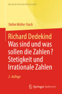 Richard Dedekind : Was sind und was sollen die Zahlen? Stetigkeit und Irrationale Zahlen (Klassische Texte der Wissenschaft) （2ND）