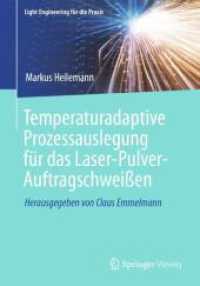 Temperaturadaptive Prozessauslegung für das Laser-Pulver-Auftragschweißen (Light Engineering für die Praxis)