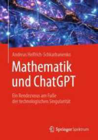 Mathematik und ChatGPT : Ein Rendezvous am Fuße der technologischen Singularität